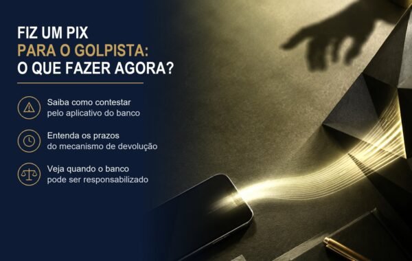 Fiz um Pix para o golpista: o que fazer agora e quando o banco responde?