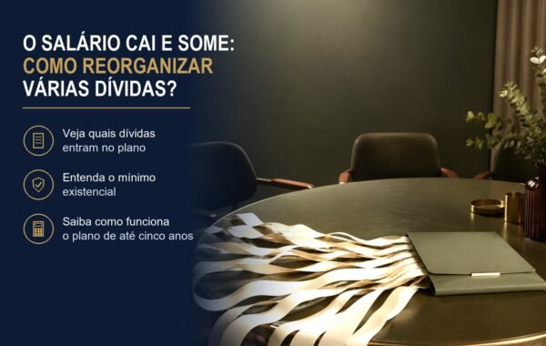 O salário cai e some: como a Lei do Superendividamento reorganiza várias dívidas?