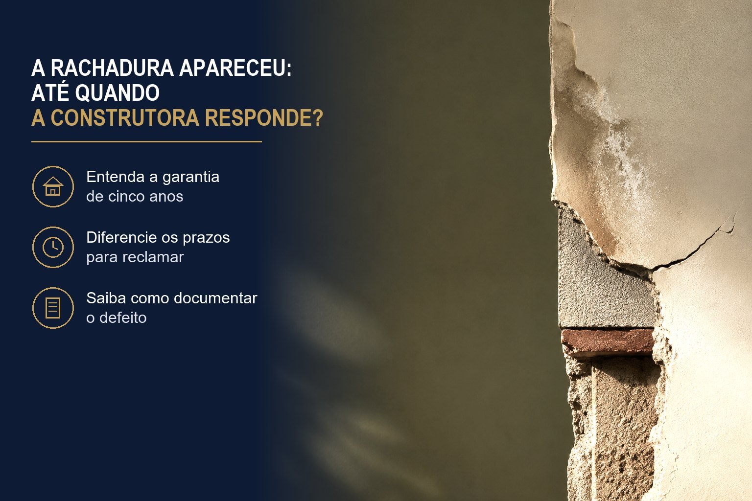 A rachadura apareceu depois: até quando a construtora responde pelo imóvel novo?