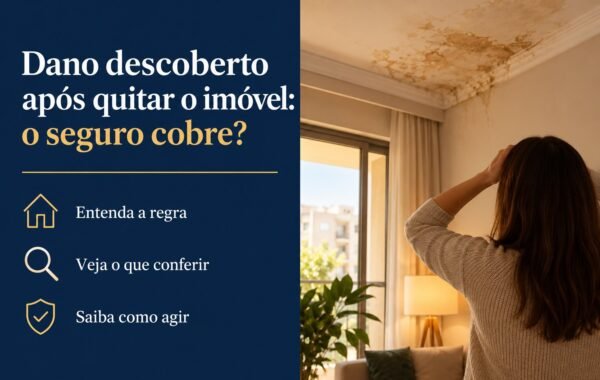 Quitei o financiamento antes de descobrir o dano estrutural: como provar se o sinistro já existia durante a cobertura DFI?